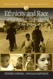 Ethnicity and Race Making Identities in a Changing World
