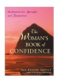 Woman's Book of Confidence Meditations for Strength and Inspiration 2002 9781573248105 Front Cover