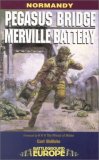 Normandy Pegasus Bridge and Merville Battery  9781580970105 Front Cover