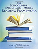 Schoolwide Enrichment Model Reading Framework  9781931280105 Front Cover