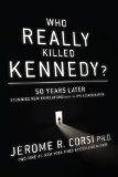 Who Really Killed Kennedy?: The Ultimate Guide to the Assassination Theories--50 Years Later cover art