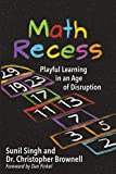 Math Recess Playful Learning for an Age of Disruption  9781948334105 Front Cover