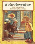 If You Were a Writer 1988 9780027682106 Front Cover