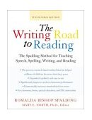 Writing Road to Reading The Spalding Method for Teaching Speech, Spelling, Writing, and Reading cover art