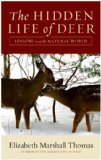 Hidden Life of Deer Lessons from the Natural World 2009 9780061792106 Front Cover