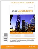 Cost Accounting, Student Value Edition Plus MyAccountingLab with Pearson EText -- Access Card Package  cover art