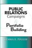 Public Relations Campaigns and Portfolio Building  cover art