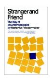 Stranger and Friend The Way of an Anthropologist cover art