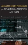 Advanced Design Techniques and Realizations of Microwave and RF Filters 2008 9780470183106 Front Cover