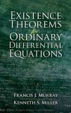 Existence Theorems for Ordinary Differential Equations 2007 9780486458106 Front Cover