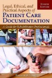 Legal, Ethical, and Practical Aspects of Patient Care Documentation: a Guide for Rehabilitation Professionals 