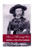 Son of the Morning Star Custer and the Little Bighorn cover art