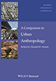Companion to Urban Anthropology  9781444330106 Front Cover
