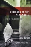 Children of the New World A Novel of the Algerian War cover art