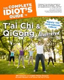 Complete Idiot's Guide to T'ai Chi and Qigong Illustrated, Fourth Edition  cover art