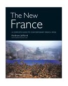 New France A Complete Guide to Contemporary French Wine  9781840004106 Front Cover