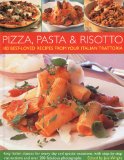 Pizza, Pasta and Risotto 180 Best-Loved Recipes from Your Local Italian Cafe 2016 9781844767106 Front Cover