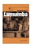 Assassination of Lumumba 2nd 2002 9781859844106 Front Cover