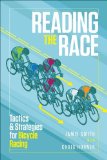 Reading the Race Bike Racing from Inside the Peloton 2013 9781937715106 Front Cover