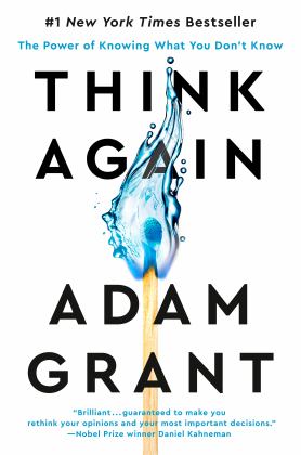 Think Again The Power of Knowing What You Don't Know  9781984878106 Front Cover