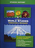 World Studies: Foundations of Geography Spanish Support  9780131308107 Front Cover