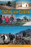 Starting from Quirpini The Travels and Places of a Bolivian People 2010 9780253222107 Front Cover