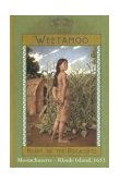 Weetamoo Heart of the Pocassets, Massachusetts-Rhode Island 1653 cover art