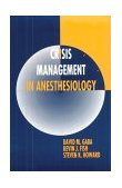 Crisis Management in Anesthesiology  9780443089107 Front Cover