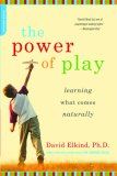 Power of Play Learning What Comes Naturally cover art