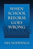When School Reform Goes Wrong  cover art
