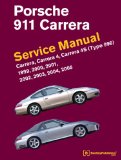 Porsche 911 (Type 996) Service Manual 1999, 2000, 2001, 2002, 2003, 2004 2005 Carrera, Carrera 4, Carrera 4S
