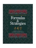 Chinese Herbal Medicine Formulas and Strategies  9780939616107 Front Cover