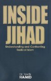 Inside Jihad Understanding and Confronting Radical Islam cover art