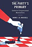 Party's Primary Control of Congressional Nominations  9781108413107 Front Cover