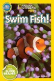 Swim, Fish! Explore the Coral Reef 2014 9781426315107 Front Cover