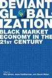 Deviant Globalization Black Market Economy in the 21st Century cover art