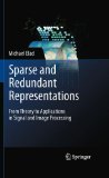 Sparse and Redundant Representations From Theory to Applications in Signal and Image Processing cover art