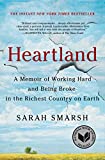 Heartland A Memoir of Working Hard and Being Broke in the Richest Country on Earth  9781501133107 Front Cover
