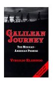 Galilean Journey The Mexican-American Promise cover art