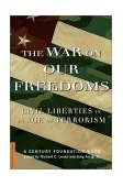 War on Our Freedoms Civil Liberties in an Age of Terrorism cover art
