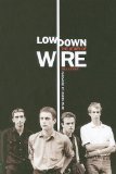 Lowdown The Story of Wire 2009 9781847727107 Front Cover