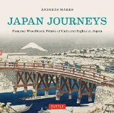 Japan Journeys Famous Woodblock Prints of Cultural Sights in Japan  9784805313107 Front Cover