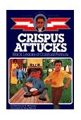 Crispus Attucks Black Leader of Colonial Patriots  9780020418108 Front Cover