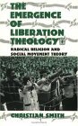 Emergence of Liberation Theology Radical Religion and Social Movement Theory cover art