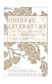 Chinese Literature in the Second Half of a Modern Century A Critical Survey 2000 9780253337108 Front Cover