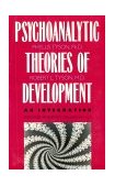 Psychoanalytic Theories of Development An Integration cover art