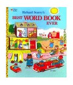 Richard Scarry's Best Word Book Ever 1999 9780307155108 Front Cover