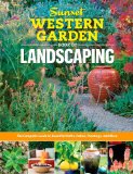 Sunset Western Garden Book of Landscaping The Complete Guide to Designing Beautiful Paths, Patios, Plantings and More cover art