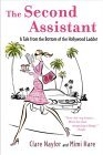 Second Assistant A Tale from the Bottom of the Hollywood Ladder 2005 9780452286108 Front Cover