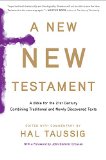 A New New Testament: A Bible for the Twenty-first Century Combining Traditional and Newly Discovered Texts  9780544570108 Front Cover